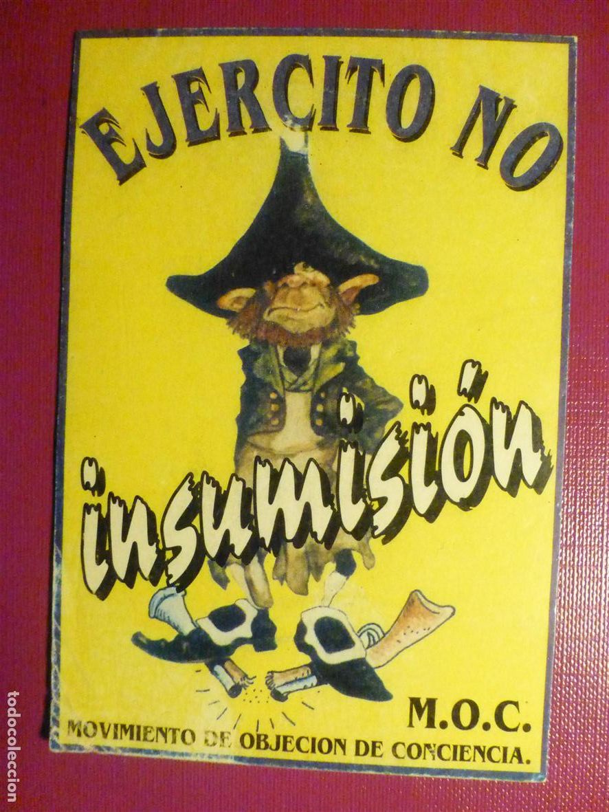 Pegatinas de colecci&oacute;n: Pegatina Reivindicativa M.O.C Movimiento Objeci&oacute;n Conciencia - Ej&eacute;rcito No, Insumisi&oacute;n - 7, x 11 cm.