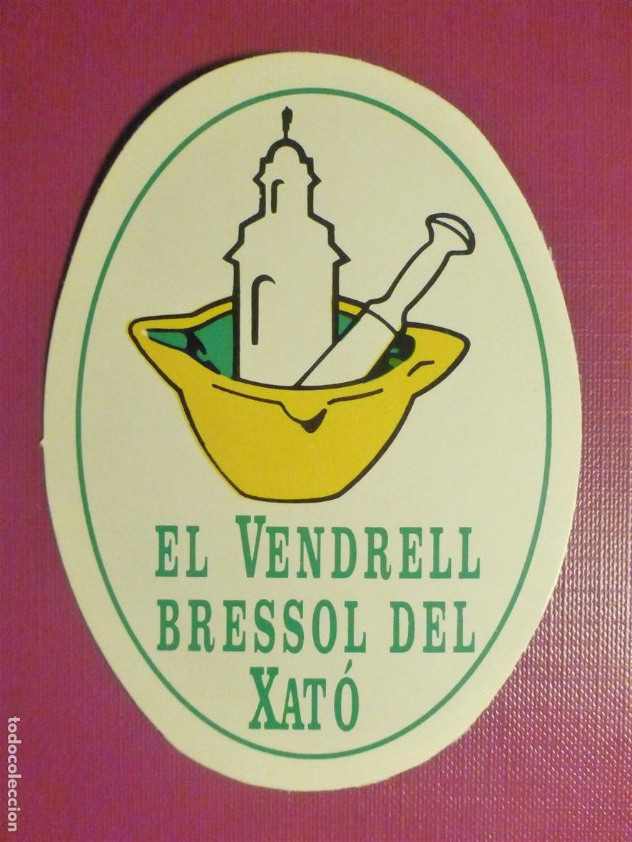 Pegatinas de colecci&oacute;n: Pegatina - Adhesivo - Localidad - El Vendrell Bressol del Xat&oacute; - 7 x 9,5 cm.