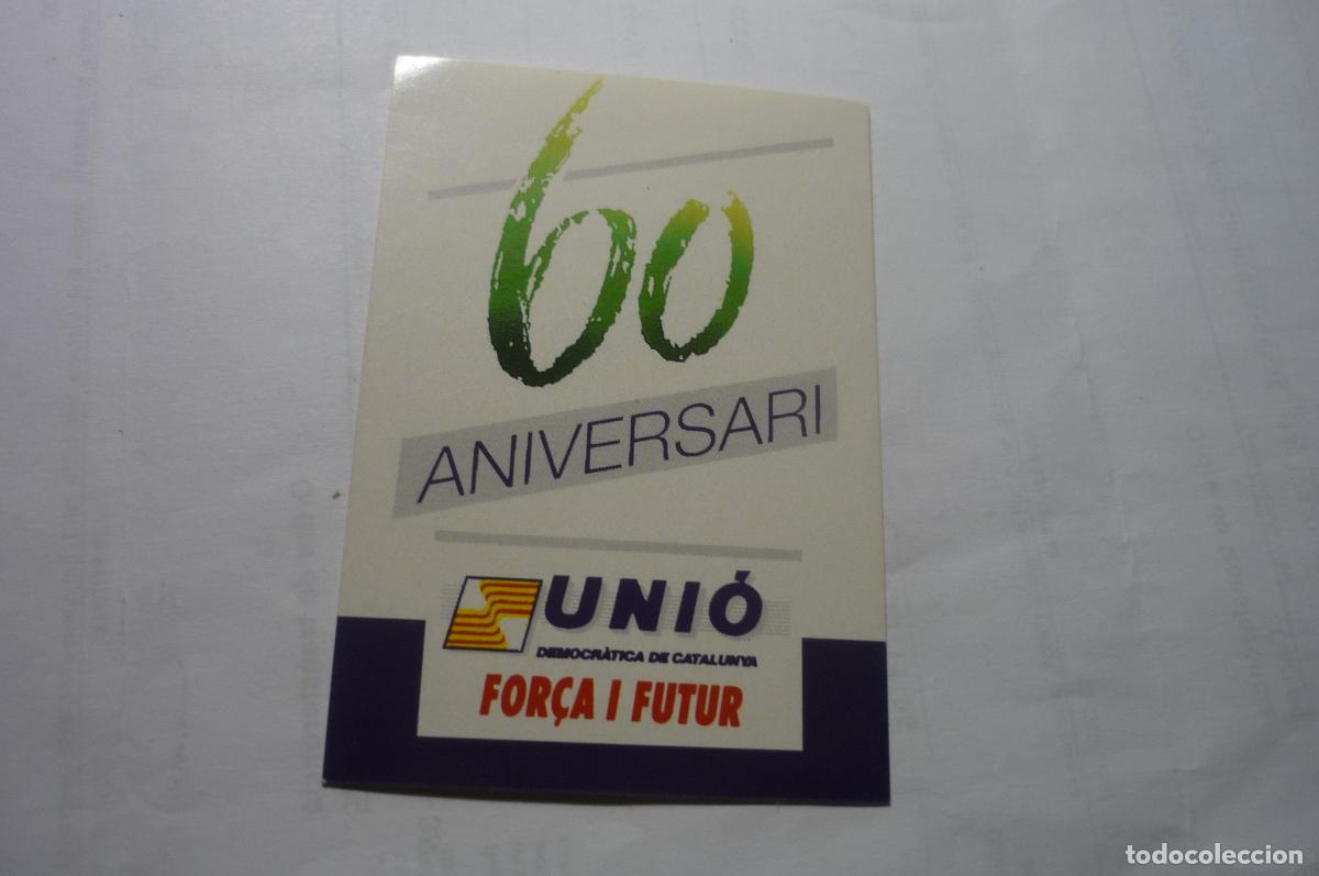 Pegatinas de colecci&oacute;n: pegatina politica 60 aniv.unio democratica