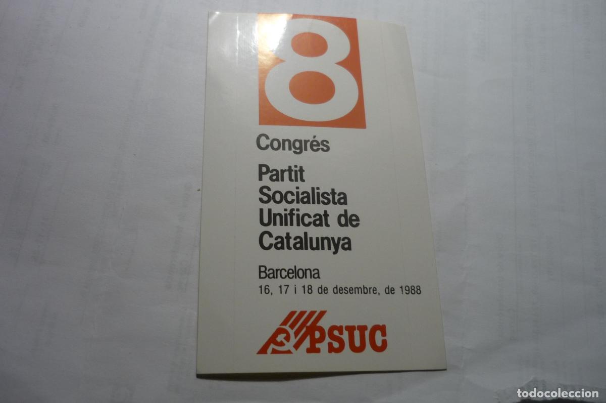 Pegatinas de colecci&oacute;n: pegatina politica 8 congreso catalan psuc