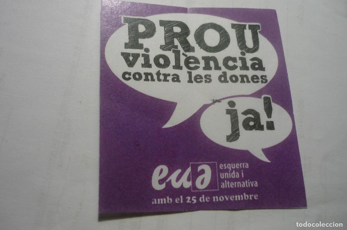Pegatinas de colecci&oacute;n: pegatina politica catalan basta violncia con las mujeres