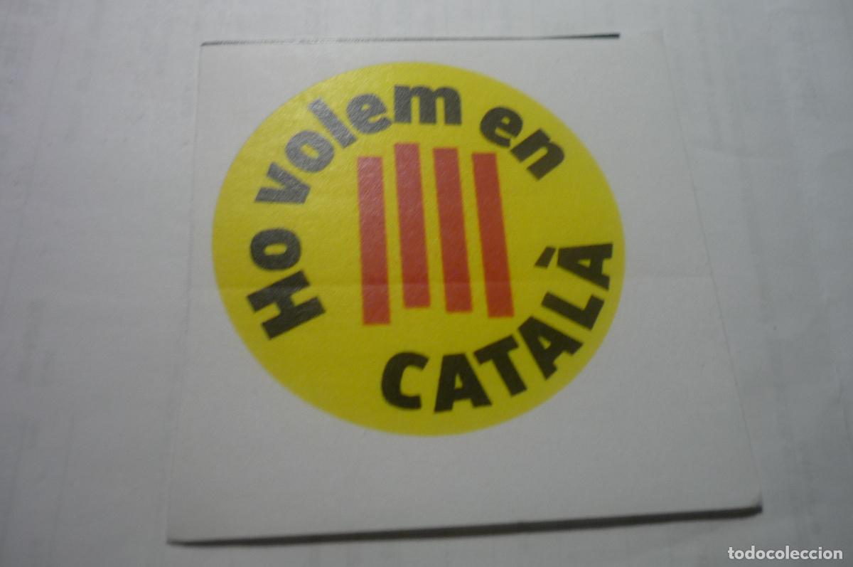 Pegatinas de colecci&oacute;n: pegatina lo queremos en catalan