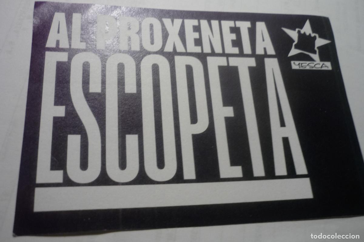 Pegatinas de colecci&oacute;n: pegatina yesca al proxeneta escopeta