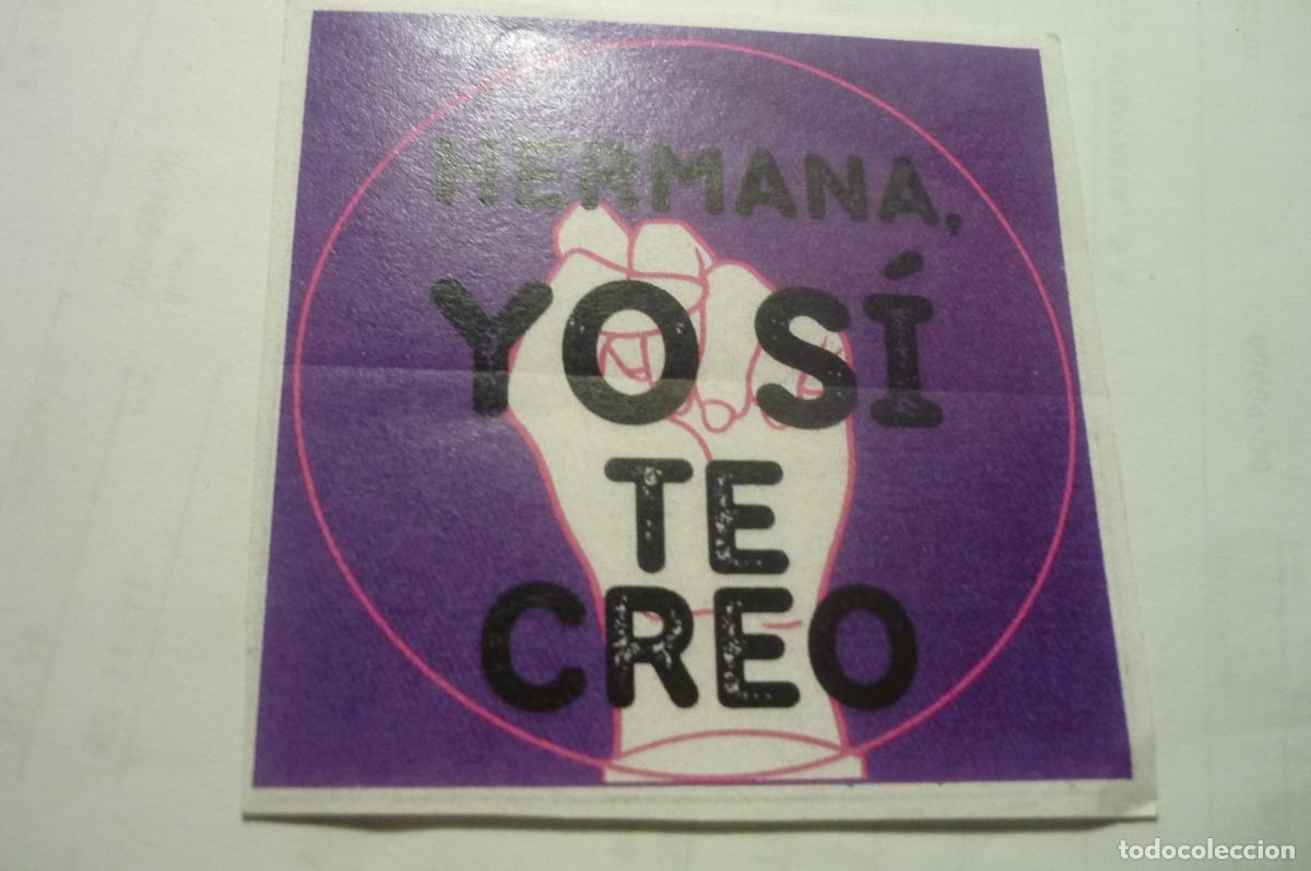 Pegatinas de colecci&oacute;n: pegatina hermana yo si te creo