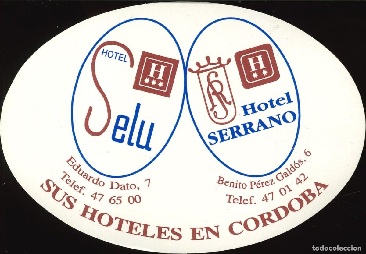 Pegatinas de colecci&oacute;n: PEGATINA - ADHESIVO - HOTELES - ANDALUCIA - HOTEL SELU Y HOTEL SERRANO (CORDOBA)