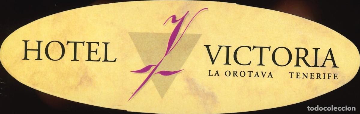 Pegatinas de colecci&oacute;n: PEGATINA - ADHESIVO - HOTELES - CANARIAS - HOTEL VICTORIA - LA OROTAVA (TENERIFE)