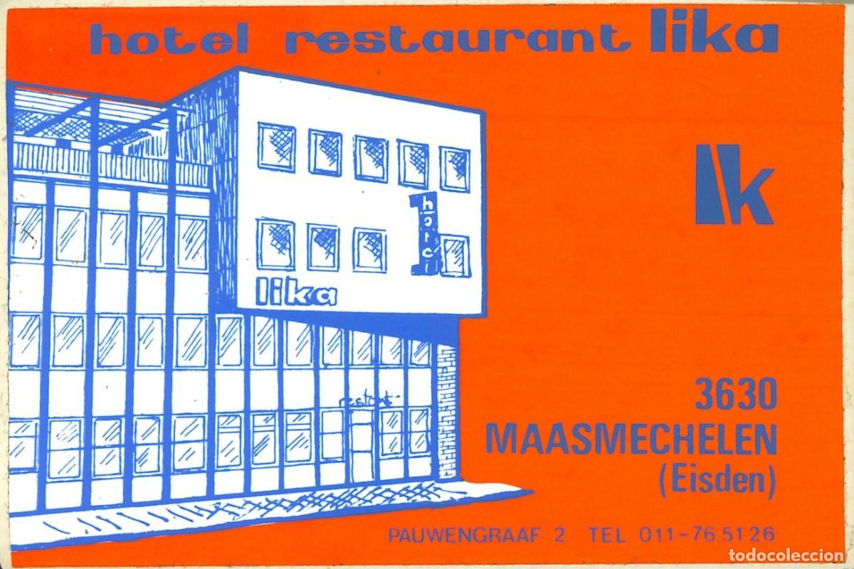 Pegatinas de colecci&oacute;n: PEGATINA - ADHESIVO - HOTELES - EXTRANJEROS - HOTEL RESTAURANT LIKA - MAASMECHELEN (BELGICA)