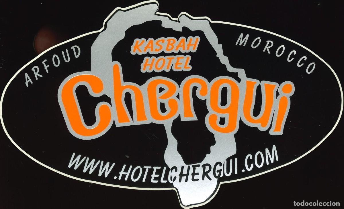 Pegatinas de colecci&oacute;n: PEGATINA - ADHESIVO - HOTELES - EXTRANJEROS - HOTEL CHERGUI (MARRUECOS)