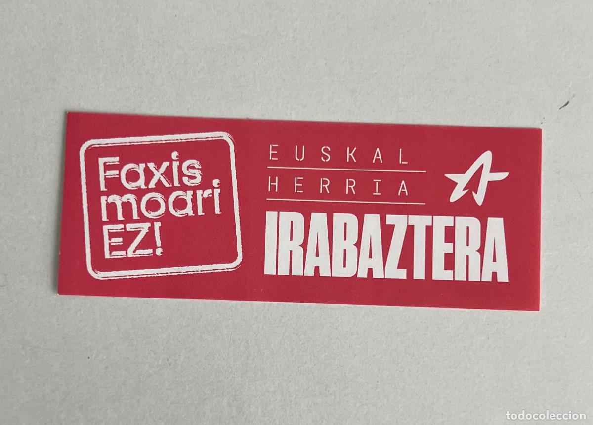 Pegatinas de colecci&oacute;n: PEGATINA POLITICA VASCA. IRABAZTERA. ERNAI. JUVENTUDES IZQUIERDA ABERTZALE