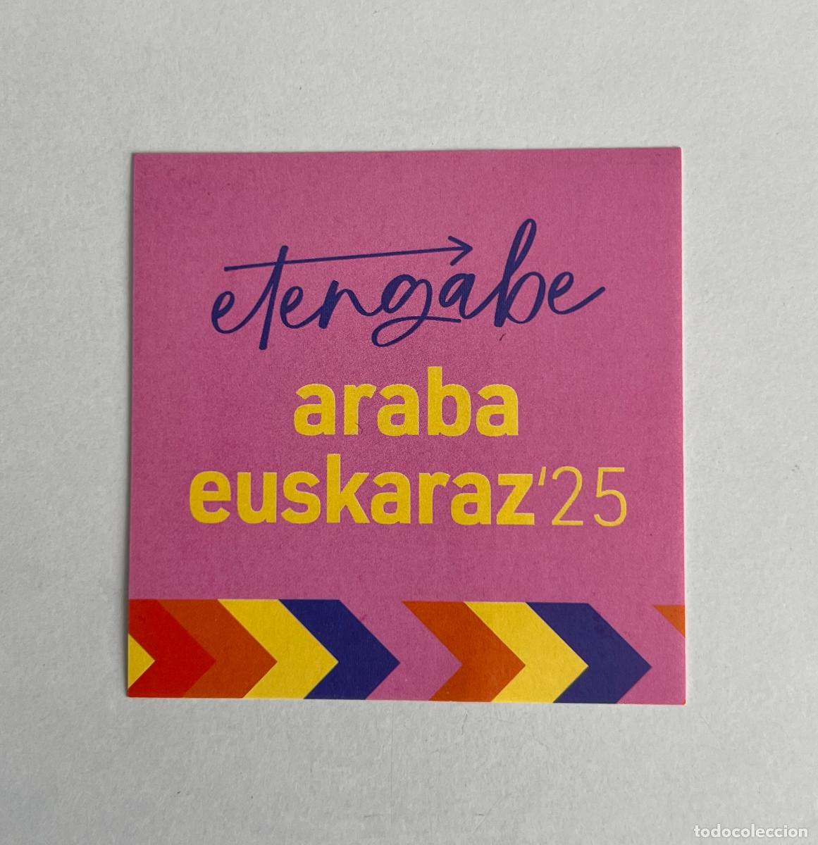Pegatinas de colecci&oacute;n: PEGATINA POLITICA VASCA. ARABA EUSKARAZ. GASTEIZ 2025.