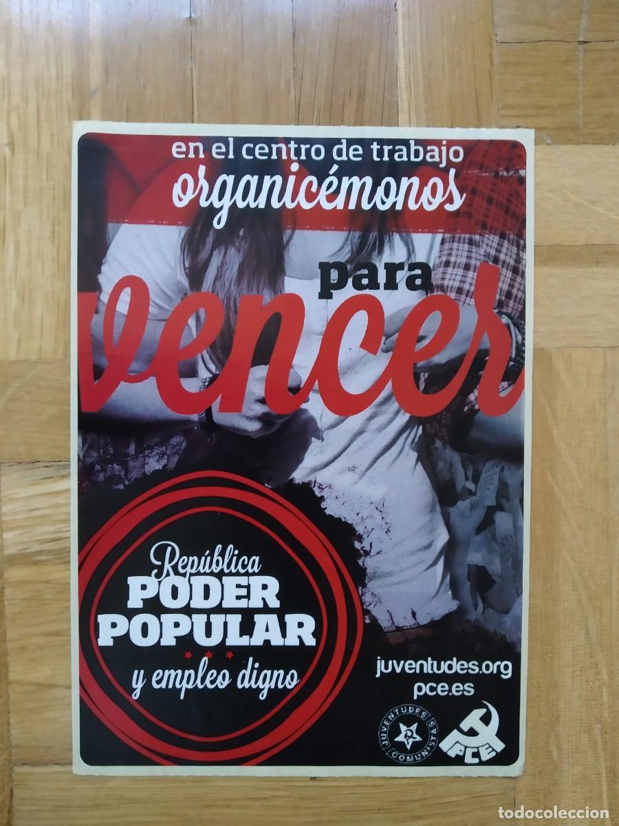 Sammlung von Aufklebern: PEGATINA POLITICA PCE JUVENTUDES COMUNISTAS PARA VENCER REPUBLICA PODER POPULAR Y EMPLEO DIGNO SIN P