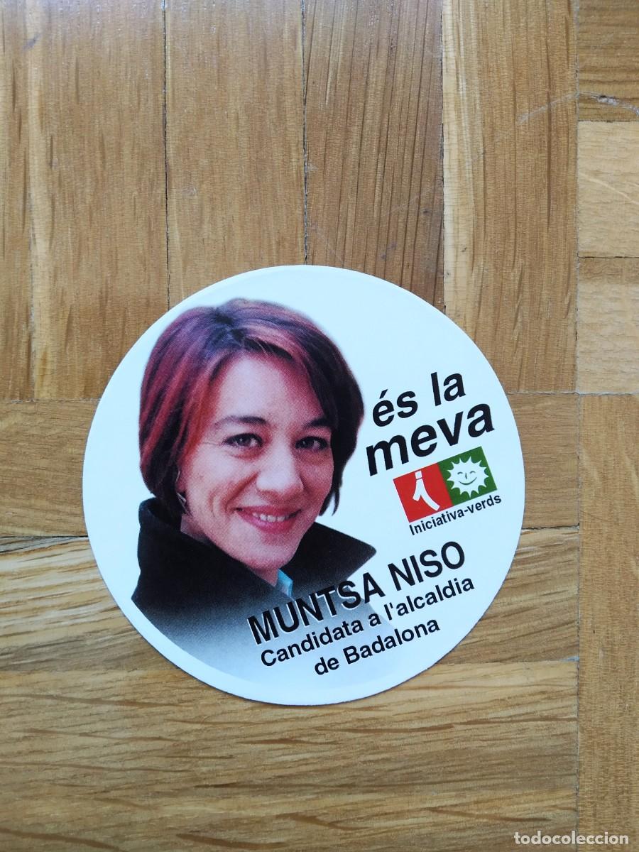 Pegatinas de colecci&oacute;n: PEGATINA POLITICA REIVINDICATIVA INICIATIVA VERDS MUNTA NISO SIN PEGAR