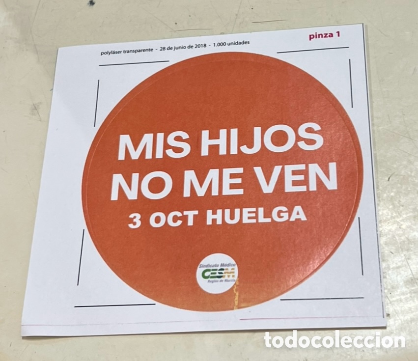 Pegatinas de colecci&oacute;n: Pegatina. Huelga M&eacute;dica. Mis hijos no me ven. 2025.