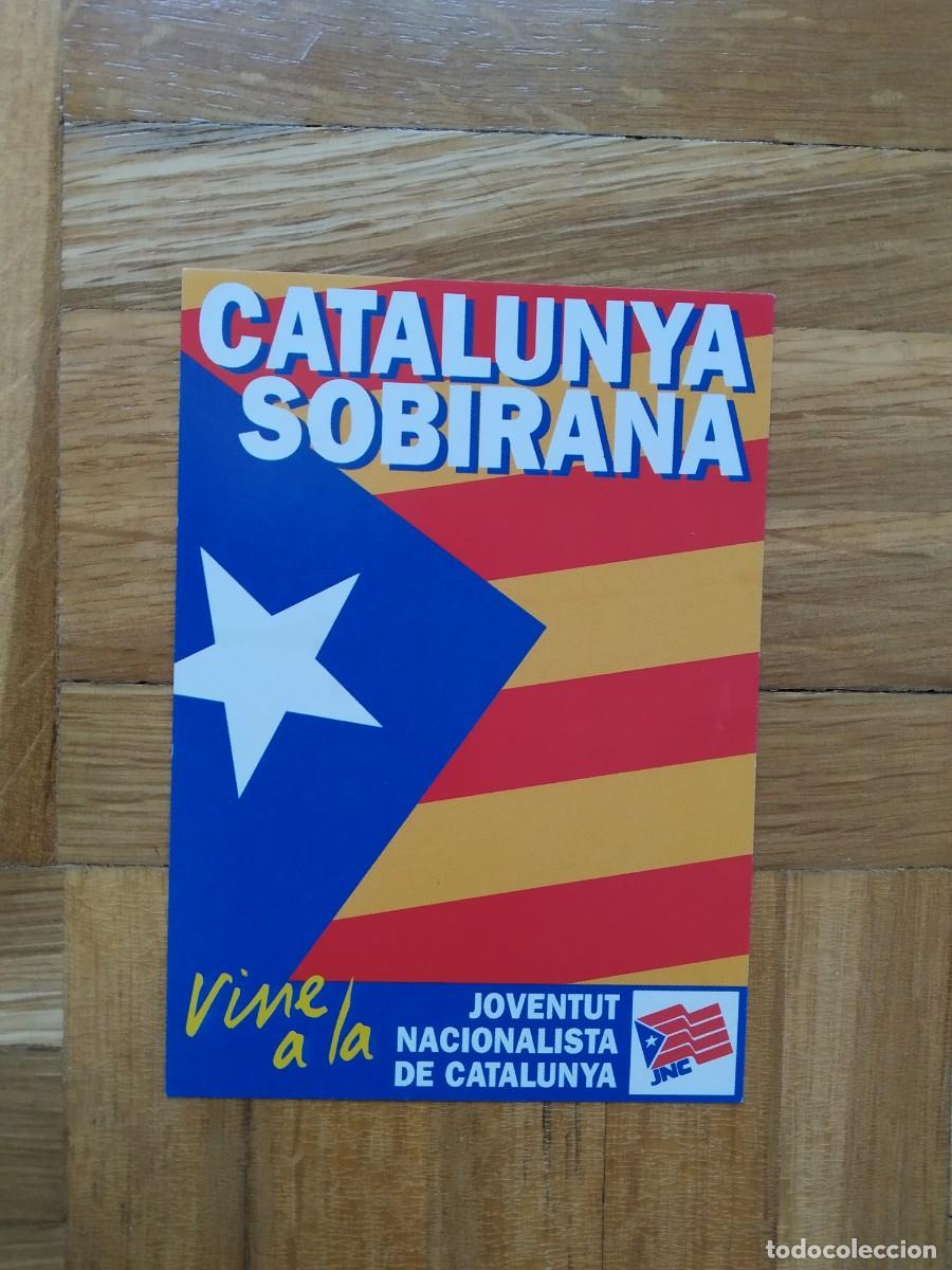 Collection stickers: PEGATINA POLITICA JNC JOVENTUT NACIONALISTA DE CATALUNYA - CATALUNYA SOBIRANA SIN PEGAR