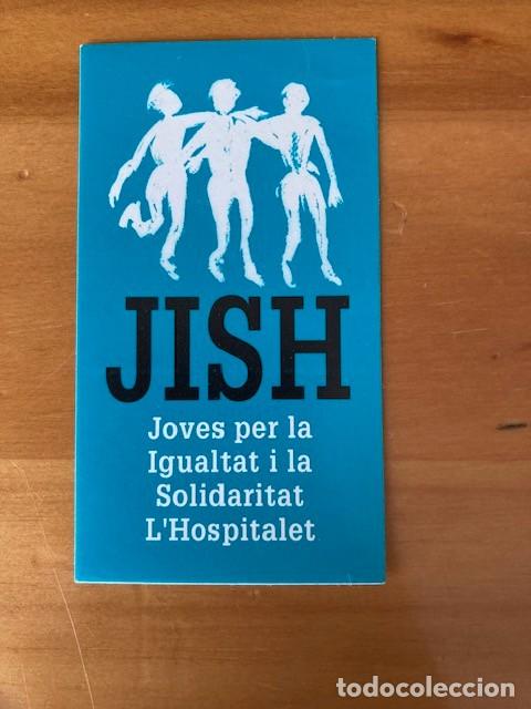 Autocolantes de cole&ccedil;&atilde;o: PEGATINA JISH JOVES PER LA IGUATAT I LA SOLIDARITAT - L'HOSPITALET