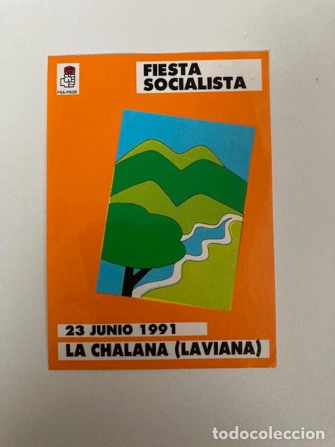 Collection stickers: PEGATINA FIESTA SOCIALISTA LA CHALANA 1991