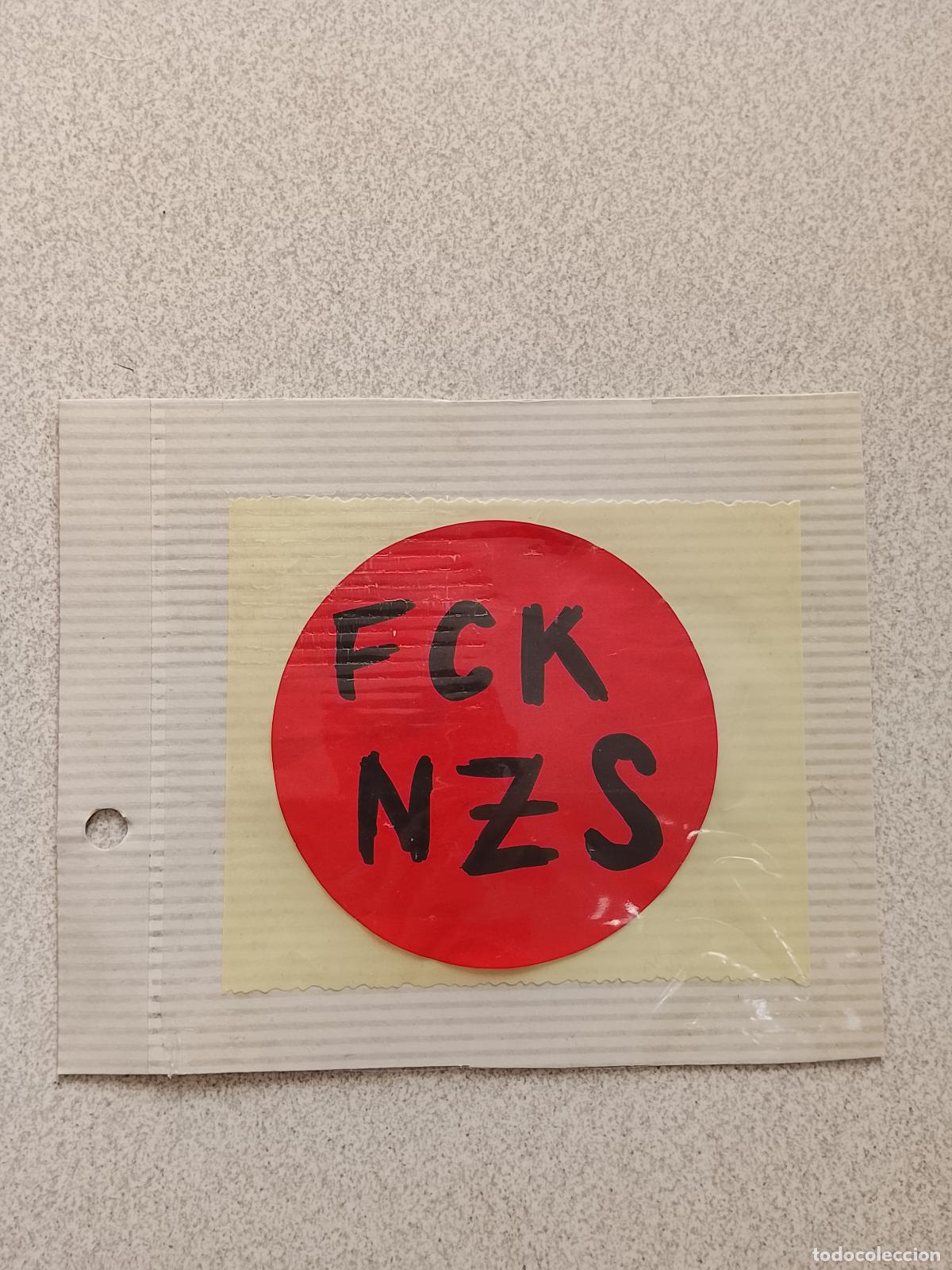 Autocollants de collection: pegatina politica fck nzs FUCK NAZIS - MOVIMIENTO ANTIFACISTA ANTIFA GRUPOS ACTIVISTAS