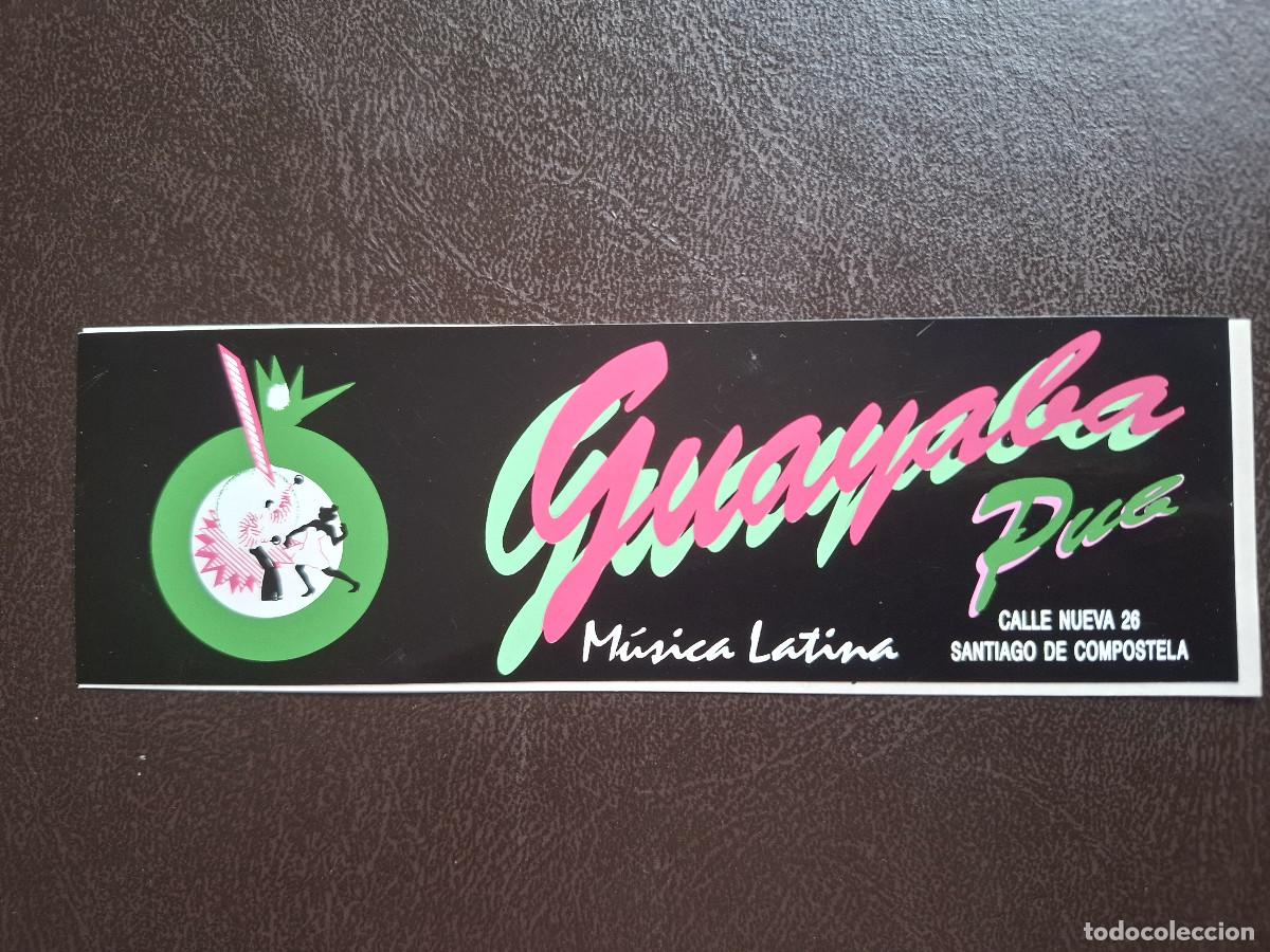Pegatinas de colecci&oacute;n: Pegatina hosteler&iacute;a pub Guayaba Santiago Galicia Galiza