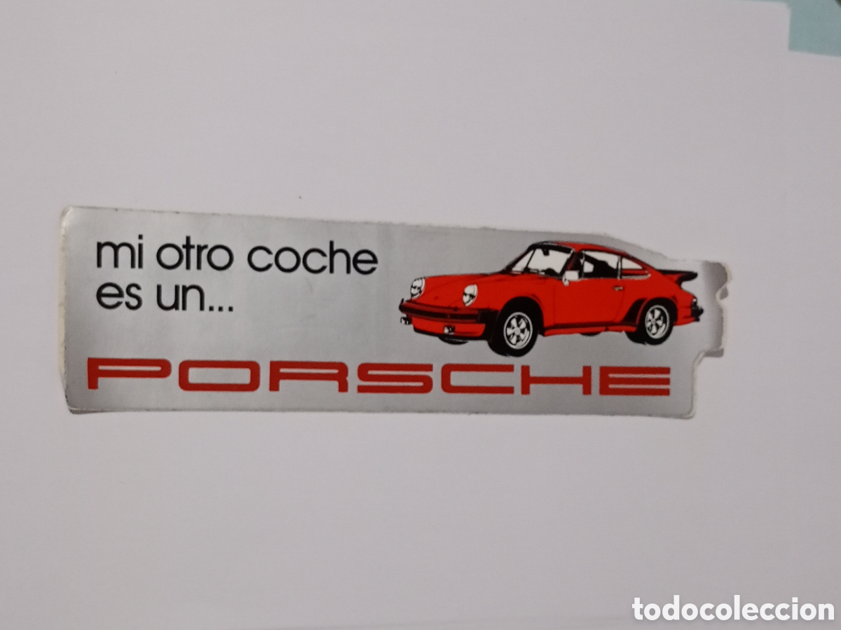 Autocolantes de cole&ccedil;&atilde;o: Antigua pegatina Mi otro coche es un Porsche