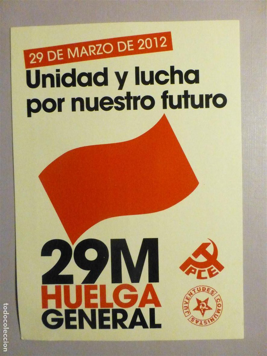 Collection stickers: Pegatina Pol&iacute;tico Sindical - PCE - 29M Huelga General - 29 Marzo 2012 - 7,5 x 10,5 cm.
