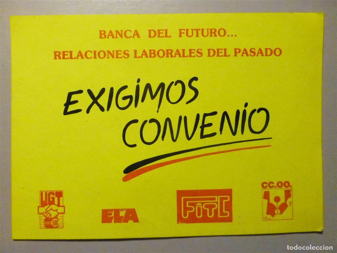 Autocolantes de cole&ccedil;&atilde;o: Pegatina Pol&iacute;tico Sindical - Banca - Exigimos convenio - UGT, ELA, Fitc - CC.OO. - 12 x 8,5 cm.