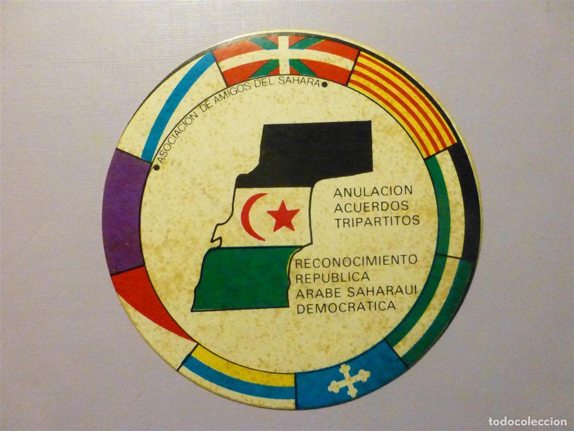 Pegatinas de colecci&oacute;n: Pegatina Pol&iacute;tica - Asociaci&oacute;n amigos del Sahara - Reconocimiento Republica Saharaui - 7 cm.