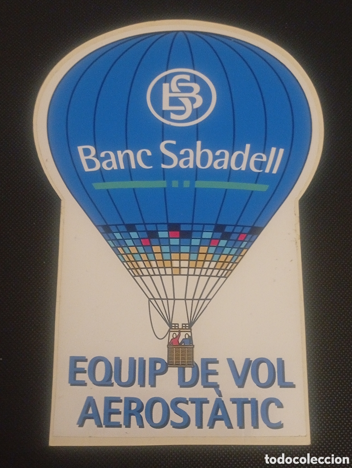 Autocolantes de cole&ccedil;&atilde;o: PEGATINA ADHESIVO BANC SABADELL EQUIP DE VOL AEROSTATIC GLOBO AEROSTATICO BANCARIO