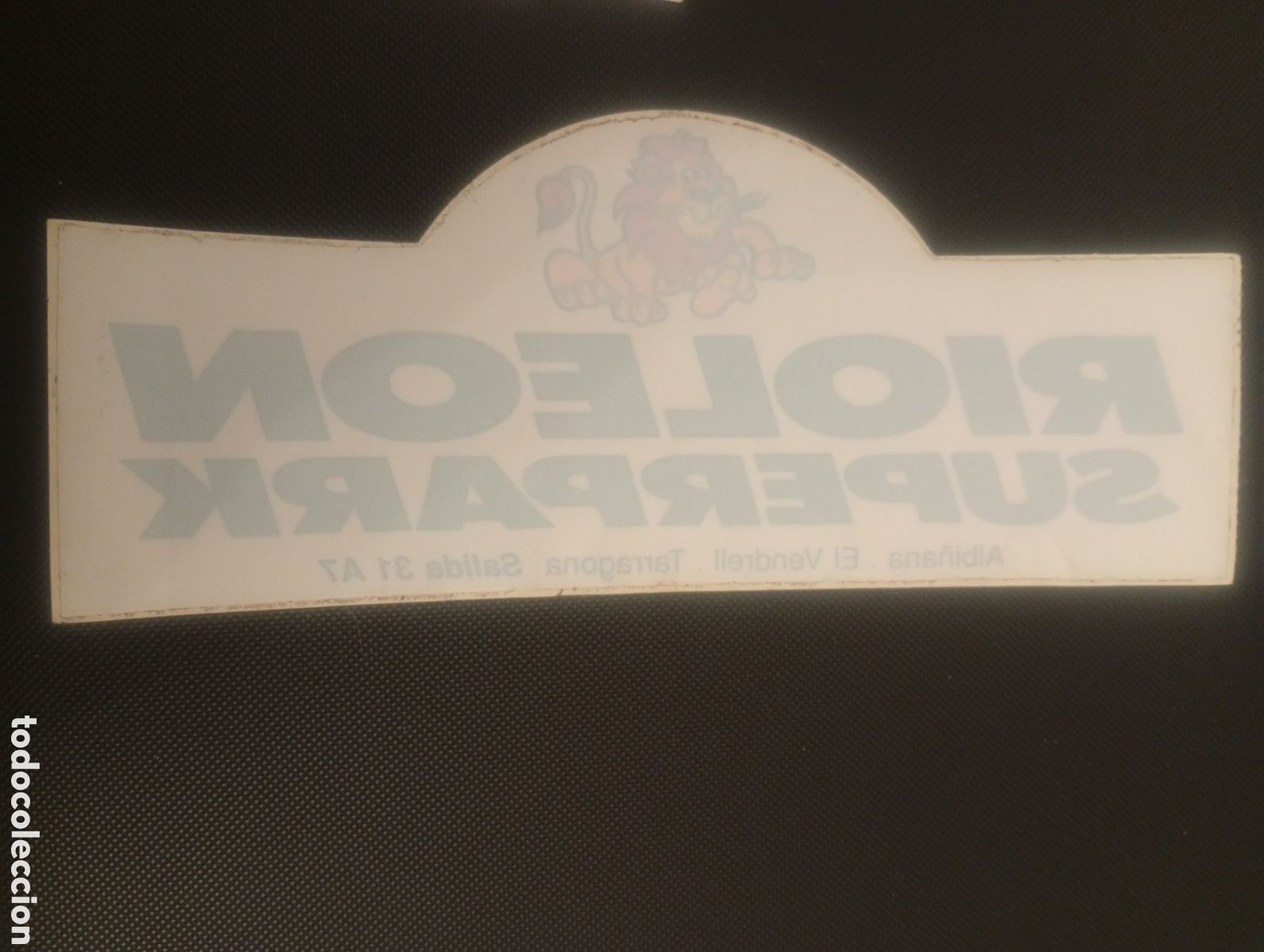 Collection stickers: PEGATINA ADHESIVO RIOLEON SUPERPARK RIO LEON SUPER PARK VENDRELL TARRAGONA CATALUNYA CATALU&Ntilde;A