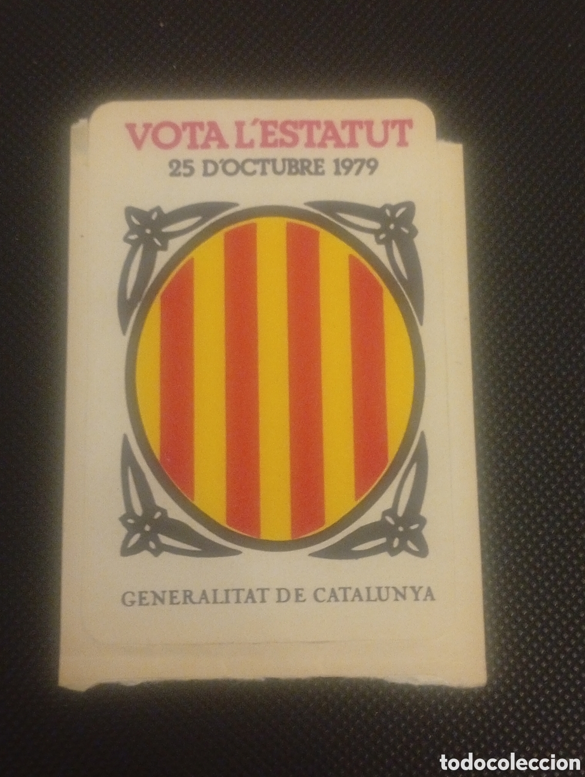 Pegatinas de colecci&oacute;n: PEGATINA ADHESIVO VOTA L ESTATUT 25 OCTUBRE 1979 GENERALITAT CATALUNYA CATALU&Ntilde;A POL&Iacute;TICA