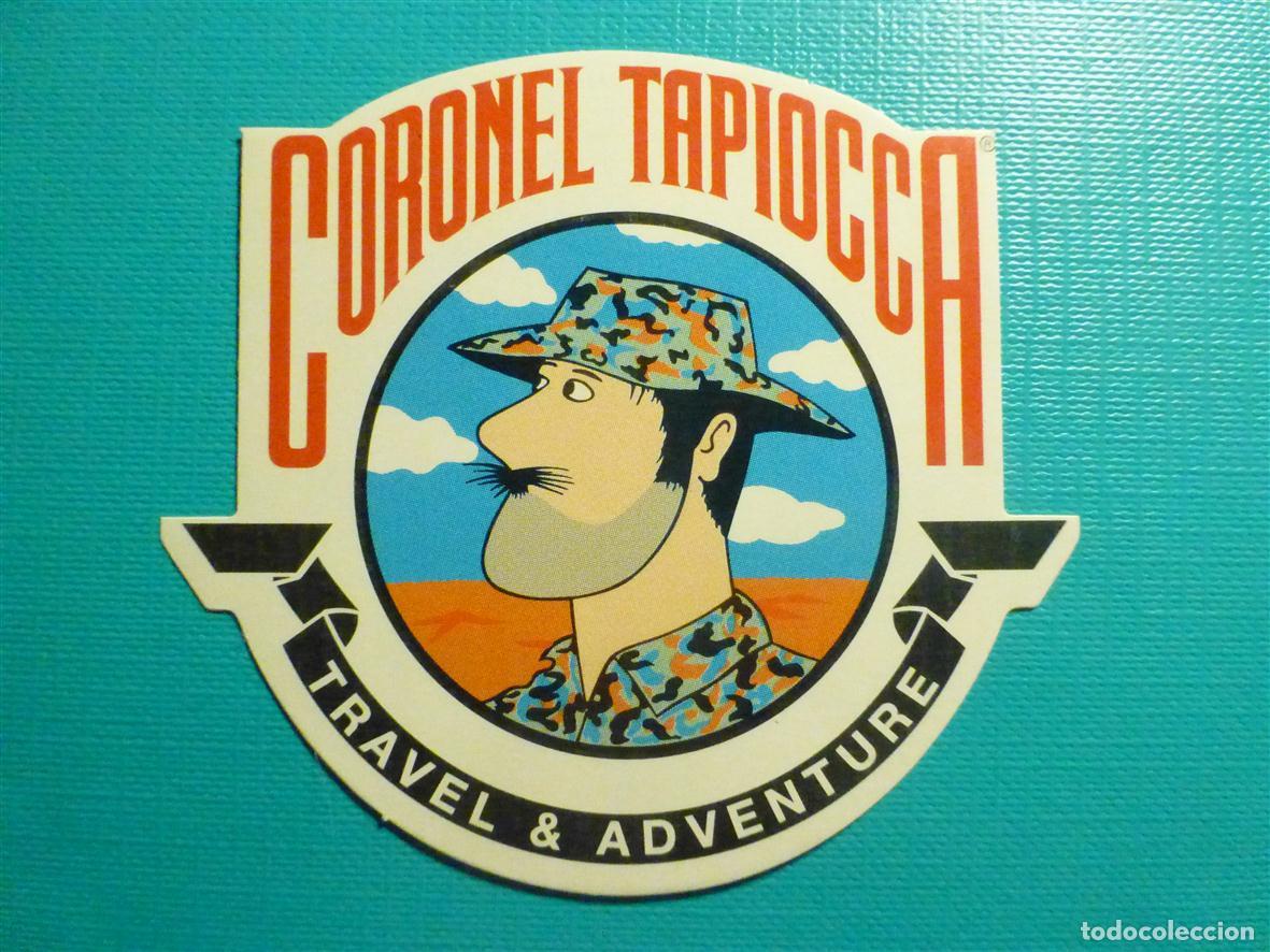 Pegatinas de colecci&oacute;n: PEGATINA - ADHESIVO - STICKER - CORONEL TAPIOCA - TIENDAS DE AVENTURAS - 6,5 X 7,5 CM.