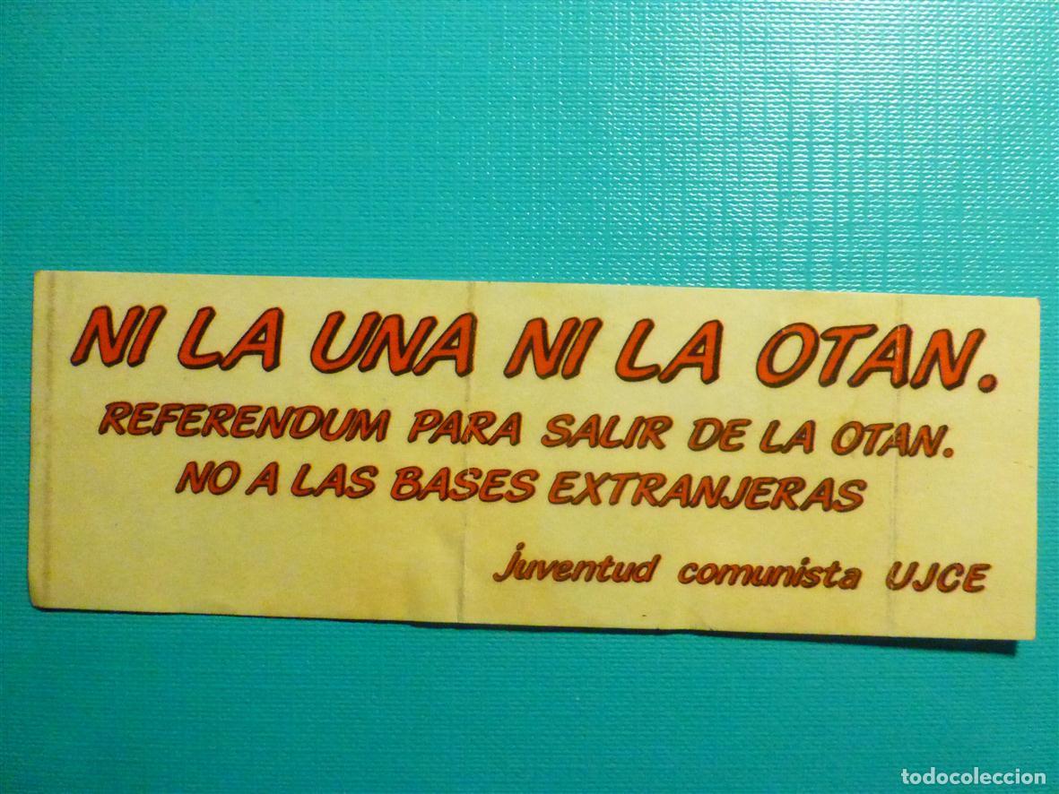 Pegatinas de colecci&oacute;n: Pegatina Adhesivo Pol&iacute;tico-Sindical - UJCE Uni&oacute;n Juventudes Comunistas Espa&ntilde;a - Otan - 12x4 cm.
