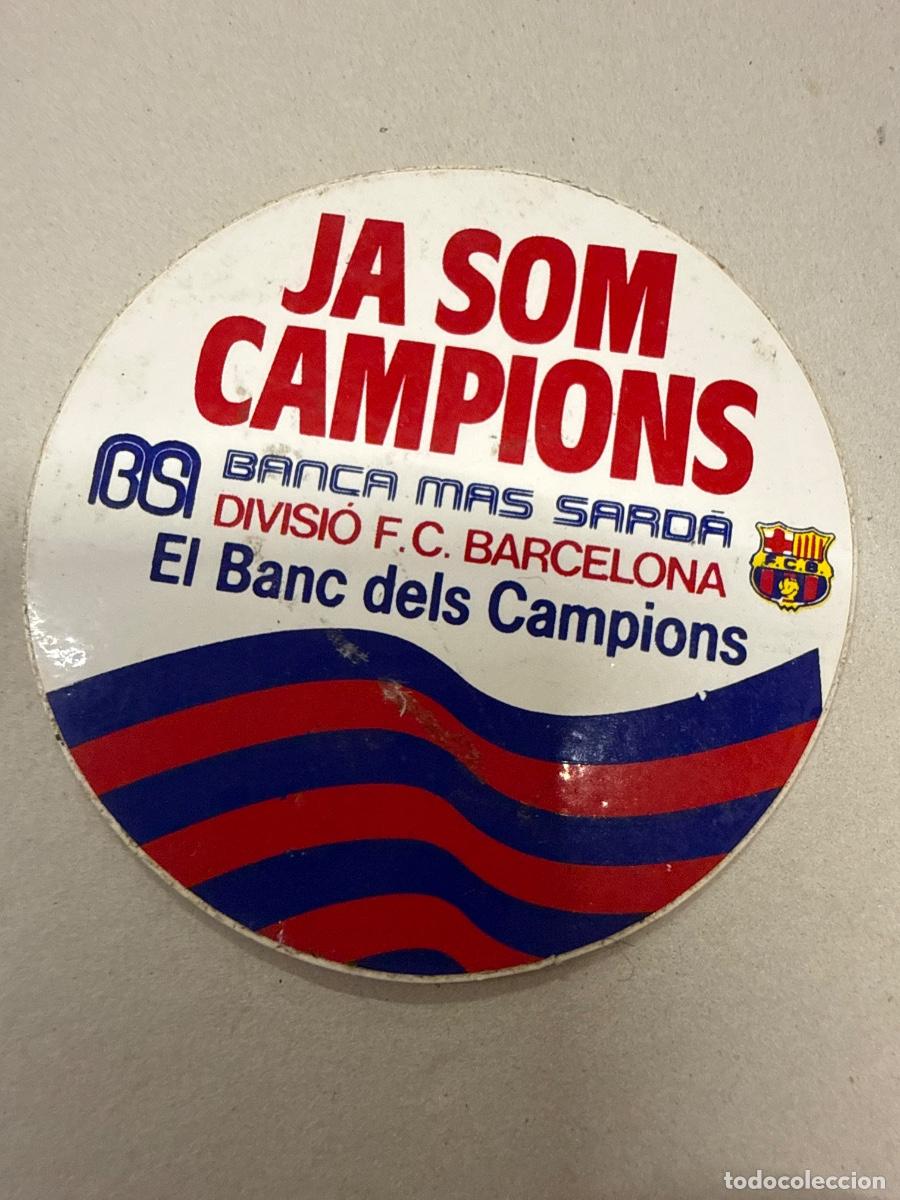 Pegatinas de colecci&oacute;n: JA SOM CAMPIONS. BAR&Ccedil;A FCB.BANCA MAS SARDA 5,5cms. Antiguo adhesivo o pegatina, sin estrenar