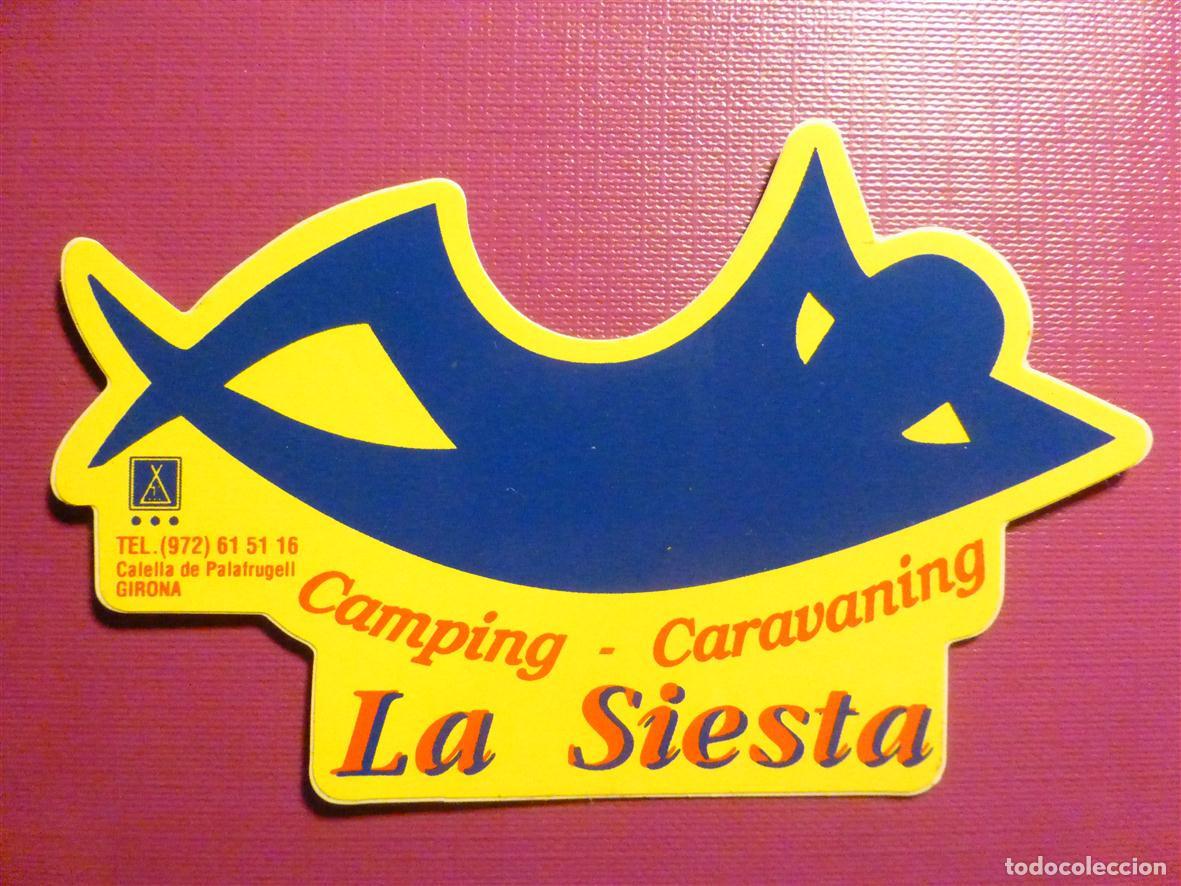 Pegatinas de colecci&oacute;n: Pegatina Adhesivo - Camping - Caravaning - La Siesta - Gerona - Girona - 10 x 6,25 cm.