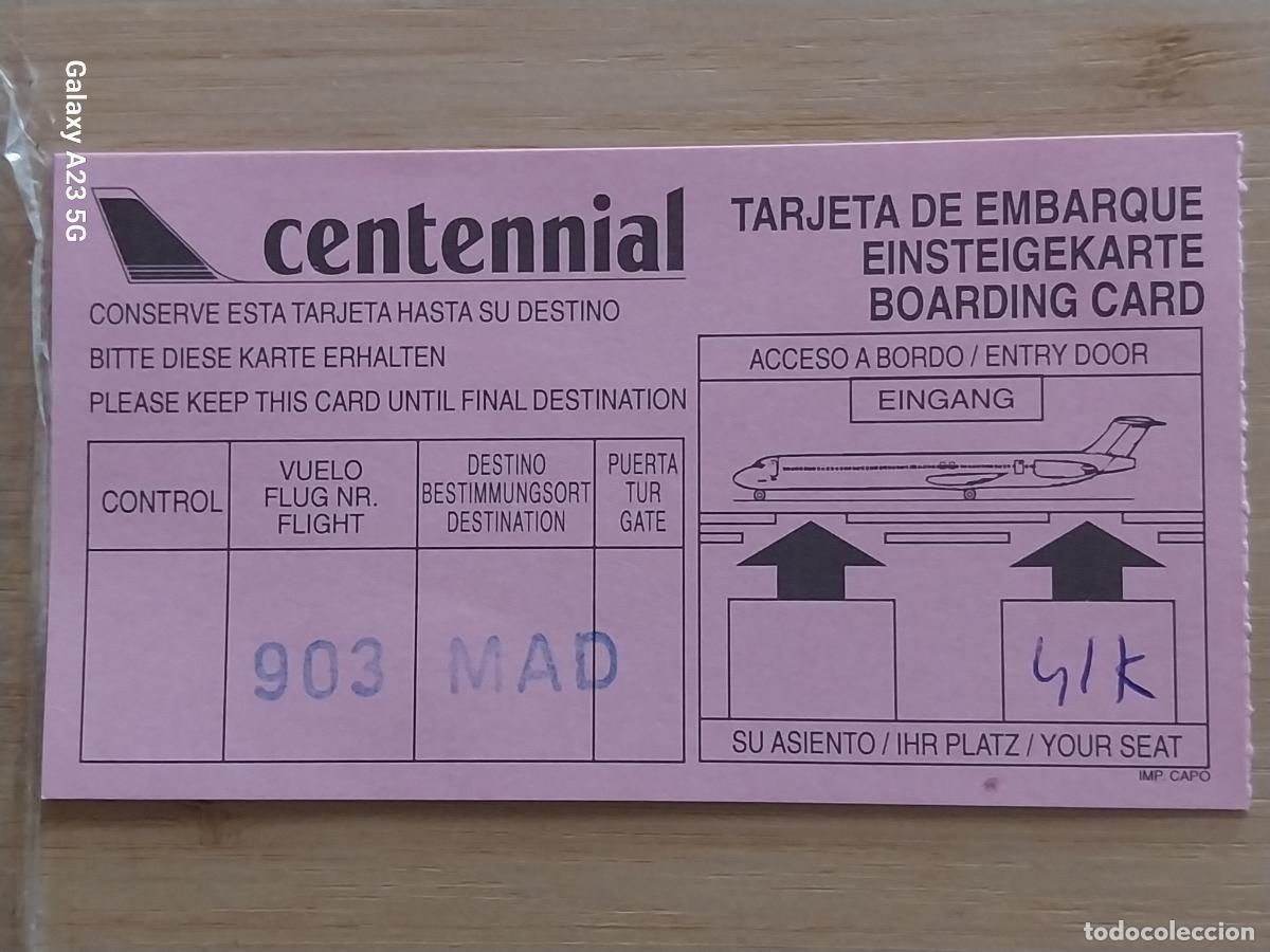 Pegatinas de colecci&oacute;n: CENTENNIAL TARJETA DE EMBARQUE VUELO 903 MAD VINTAGE 11X6CMS ASIENTO 41 K