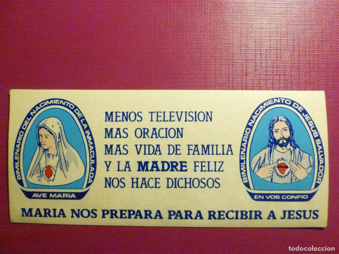 Pegatinas de colecci&oacute;n: Pegatina Religiosa - Bimilenario Nacimiento Inmaculada - Menos TeleviSi&oacute;n y m&aacute;s Oraci&oacute;n - 14 x 6 cm.