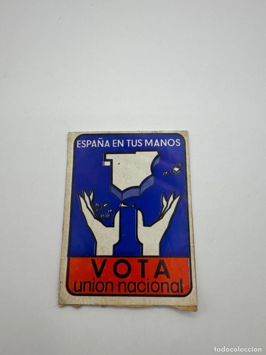 Pegatinas de colecci&oacute;n: PEGATINA POL&Iacute;TICA UNI&Oacute;N NACIONAL 1979 &ndash; ESPA&Ntilde;A EN TUS MANOS &ndash; VOTA &ndash; ELECCIONES TRANSICI&Oacute;N