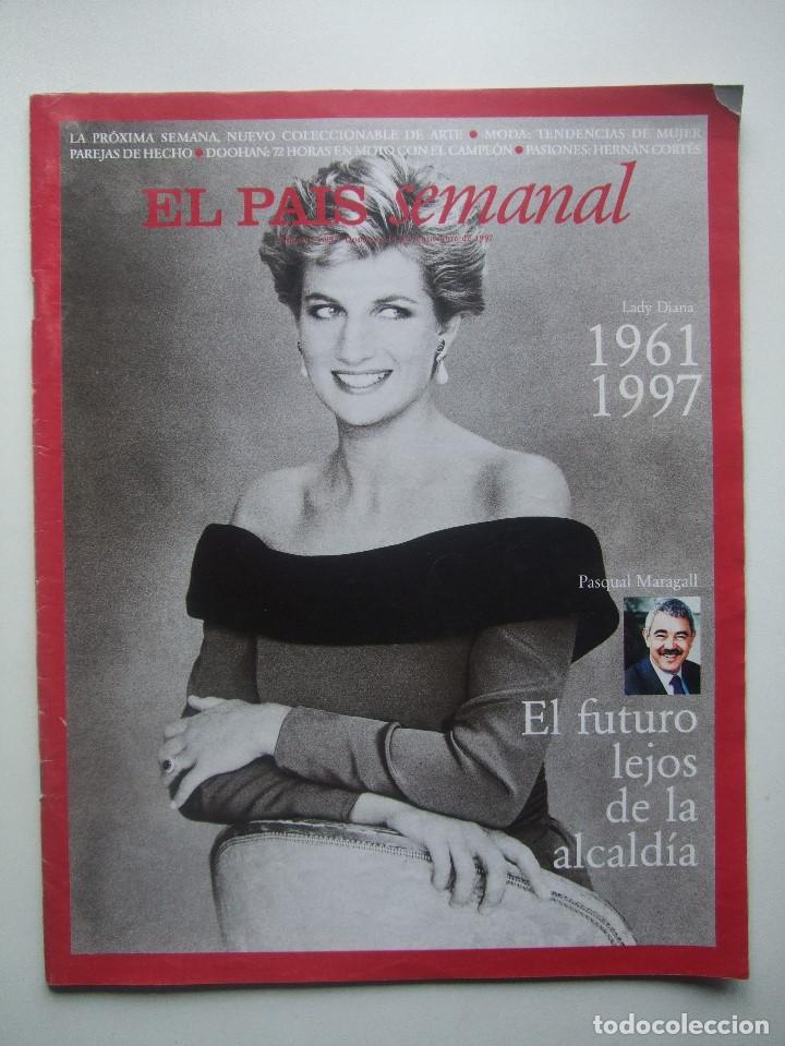 Coleccionismo de Periódico El País: El País Semanal - Lady Di, Pascual Maragall, Michael Doohan - Foto 1 - 98084371