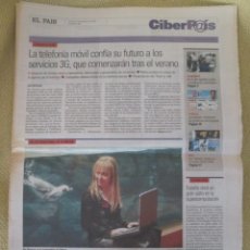 Coleccionismo de Periódico El País: CIBERPAIS Nº 307 2004. Lote 156645726