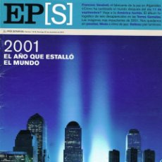 Coleccionismo de Periódico El País: EL PAIS SEMANAL NUMERO 1318 30 DE DICIEMBRE 2001. EL AÑO QUE ESTALLÓ EL MUNDO. Lote 206348687