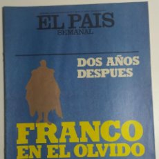 Coleccionismo de Periódico El País: PAÍS SEMANAL - NÚMERO 32 - 20 NOVIEMBRE 1977 - FRANCO EN EL OLVIDO, DOS AÑOS, DISLEXIA, FOOTING. Lote 213085068