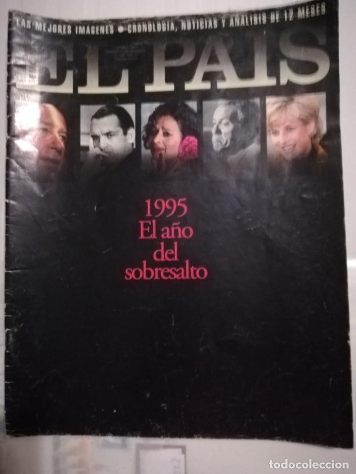 Collezionismo di Peri&oacute;dico El Pa&iacute;s: EL PAIS SEMANAL.- 1995 EL A&Ntilde;O DEL SOBRESALTO