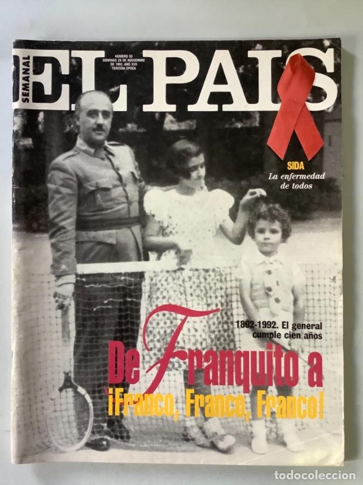 Collezionismo di Peri&oacute;dico El Pa&iacute;s: El pa&iacute;s semanal. De tranquilo a Franco franco. N&uacute;m 93. Noviembre 1992.