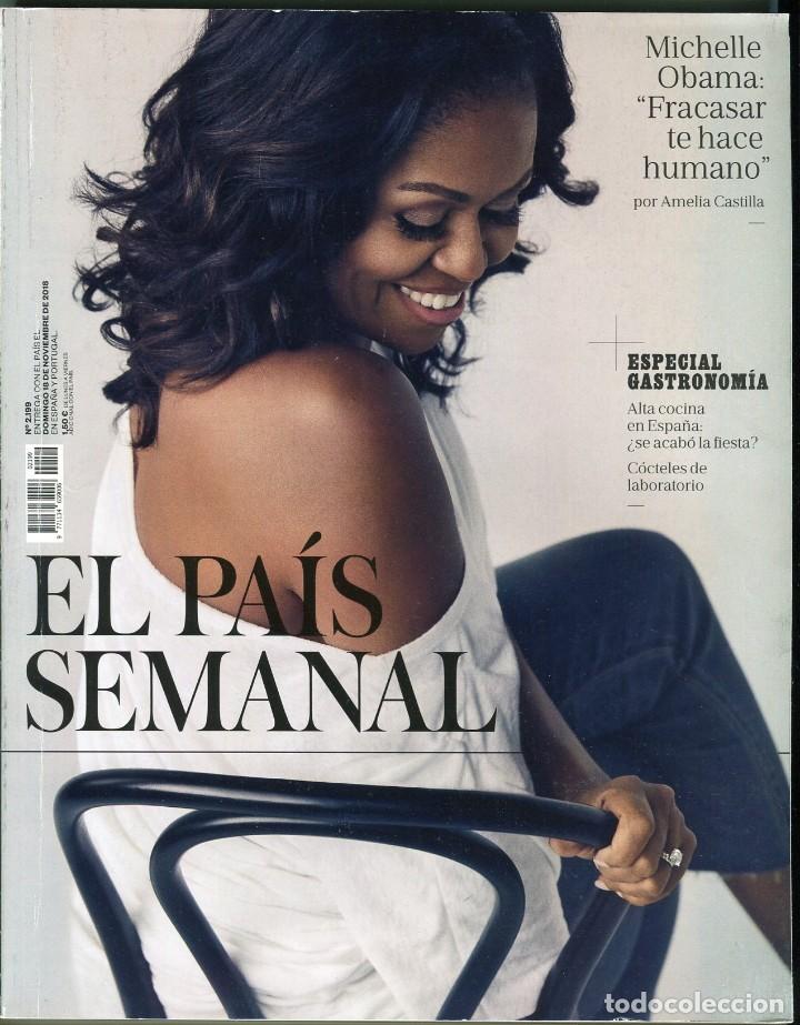 Colecionismo do Jornal El Pa&iacute;s: EL PAIS SEMANAL. MICHELLE OBAMA FRACASAR TE HACE HUMANO - COCTELES DE LABORATORIO 18/11/2018 N&ordm; 2199
