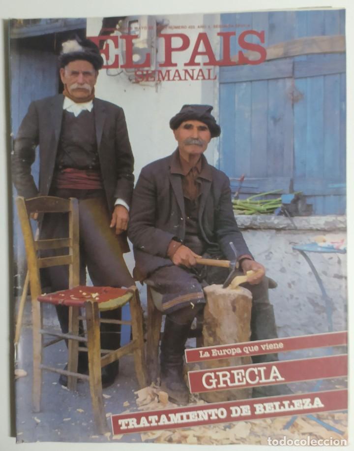 Collectionnisme de Journal El Pa&iacute;s: PA&Iacute;S SEMANAL - N&Uacute;MERO 423 - 19 MAYO 1985 - LA EUROPA QUE VIENE. GRECIA, TRATAMIENTO DE BELLEZA