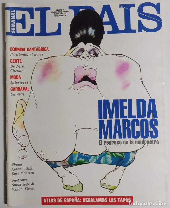 Collezionismo di Peri&oacute;dico El Pa&iacute;s: EL PA&Iacute;S SEMANAL - 23 Febrero 1992 - N&uacute;mero 53 - Imelda Marcos, De Niro, Christo, Atlas de Espa&ntilde;a