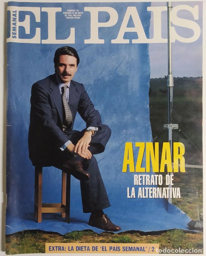 Collezionismo di Peri&oacute;dico El Pa&iacute;s: EL PA&Iacute;S SEMANAL - 23 Mayo 1993 - N&uacute;mero 118 - Jos&eacute; Mar&iacute;a Aznar, retrato de la alternativa, Dieta 5