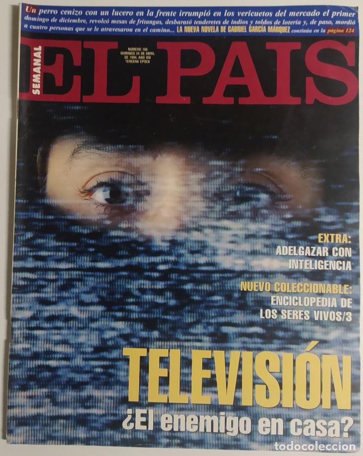Collezionismo di Peri&oacute;dico El Pa&iacute;s: EL PA&Iacute;S SEMANAL - 24 Abril 1994 - N&uacute;mero 166 - Televisi&oacute;n, enemigo en casa, Adelgazar inteligencia