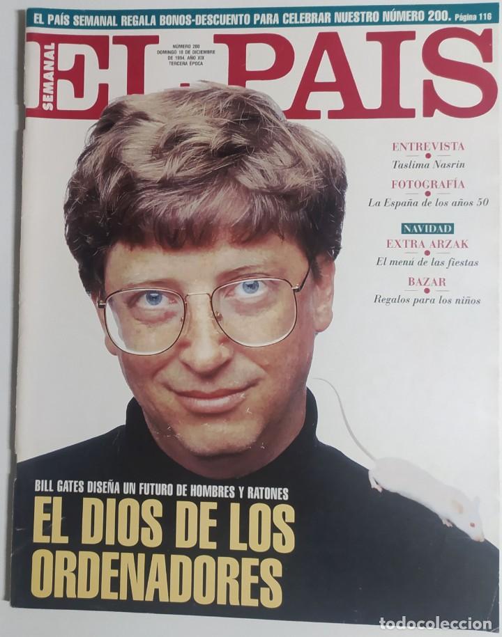 Colecionismo do Jornal El Pa&iacute;s: EL PA&Iacute;S SEMANAL - 18 Diciembre 1994 - N&uacute;mero 200 - Bill Gates, Microsoft, Taslima Nasrin, Arzak