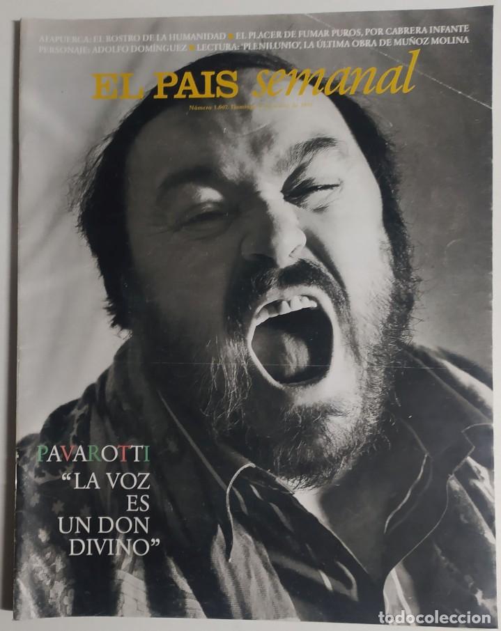 Collectionnisme de Journal El Pa&iacute;s: EL PA&Iacute;S SEMANAL - 9 Marzo 1997 -N&uacute;mero 1067- Pavarotti, Atapuerca, Cabrera Infante, Adolfo Dom&iacute;nguez