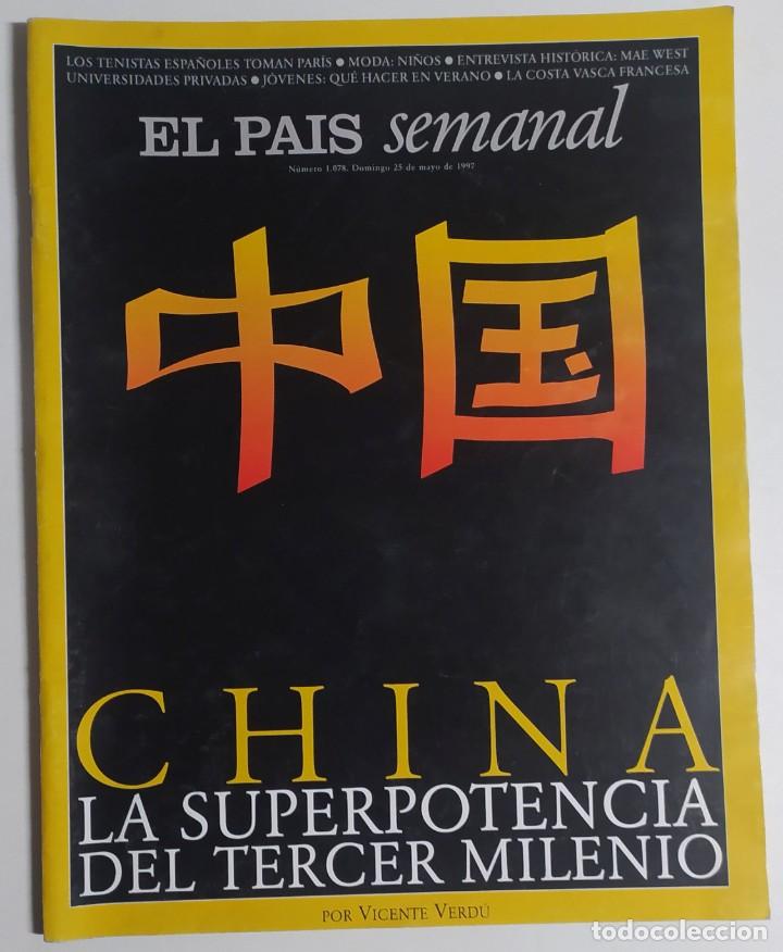 Colecionismo do Jornal El Pa&iacute;s: EL PA&Iacute;S SEMANAL - 25 Mayo 1997 - N&uacute;mero 1078 - China, superpotencia, Mae West, Costa vasca francesa